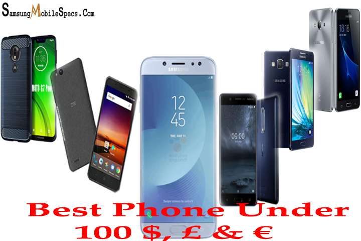 Best Phones under 100 dollars euros pounds